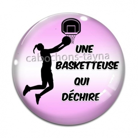 Cabochon Verre - une basketteuse qui déchire