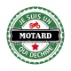 je suis un motard qui déchire