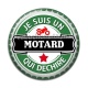 Cabochon Résine - je suis un motard qui déchire