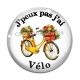 Cabochon Verre - j'peux pas j'ai vélo
