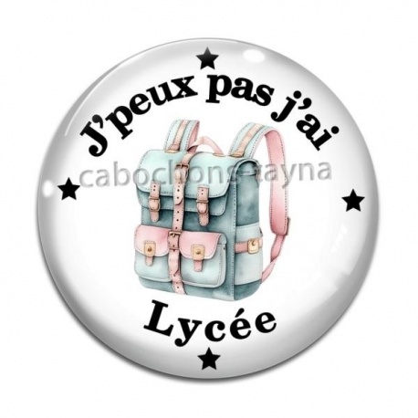Cabochon Verre - j'peux pas j'ai lycée