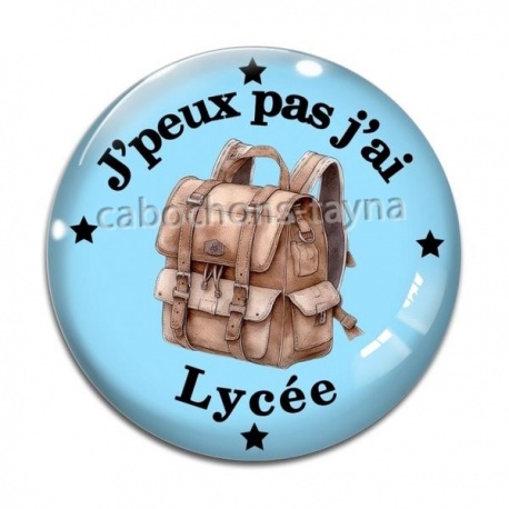 Cabochon Verre - j'peux pas j'ai lycée