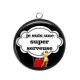 Pendentif Cabochon Argent - je suis une super serveuse
