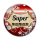 Cabochon Verre - super maman