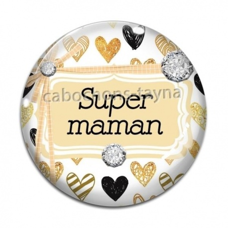 Cabochon Verre - super maman