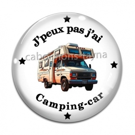 Cabochon Verre - j'peux pas j'ai camping car