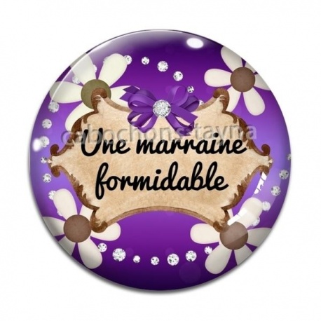 Cabochon Verre - une marraine formidable