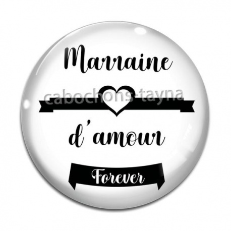 Cabochon Verre - marraine d'amour forever