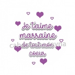 je t'aime marraine de tout mon coeur