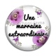 Cabochon Verre - une marraine extraordinaire