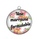 Pendentif Cabochon Argent - une marraine formidable
