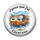 Cabochon Résine - j'peux pas j'ai caravane