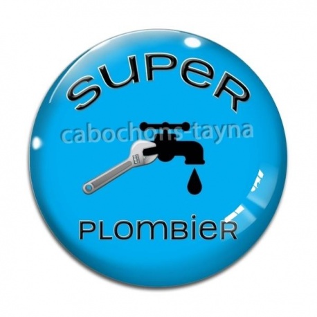 Cabochon Verre - super plombier