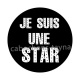 je suis une star