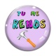 Cabochon Verre - tu me rends marteau