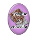 dingue de chocolat