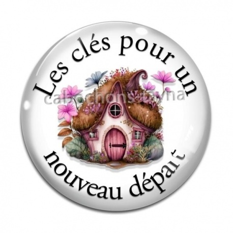 Cabochon Verre - les clés pour un nouveau départ