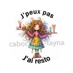 j'peux pas j'ai resto