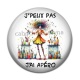 Cabochon Résine - j'peux pas j'ai apéro