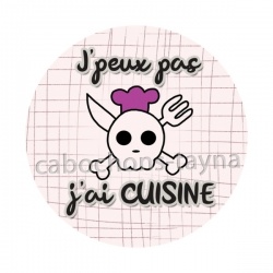 j'peux pas j'ai cuisine