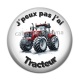 Cabochon Résine - j'peux pas j'ai tracteur