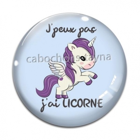 Cabochon Verre - j'peux pas j'ai licorne