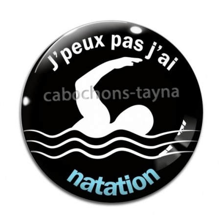 Cabochon Verre -  j'peux pas j'ai natation