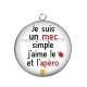 Pendentif Cabochon Argent - je suis un mec simple j'aime le rugby et l'apéro
