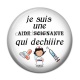 Cabochon Résine -  je suis une aide soignante qui déchire