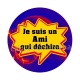 Je suis un ami qui déchire