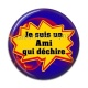 Cabochon Résine - Je suis un ami qui déchire