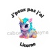 j'peux pas j'ai licorne