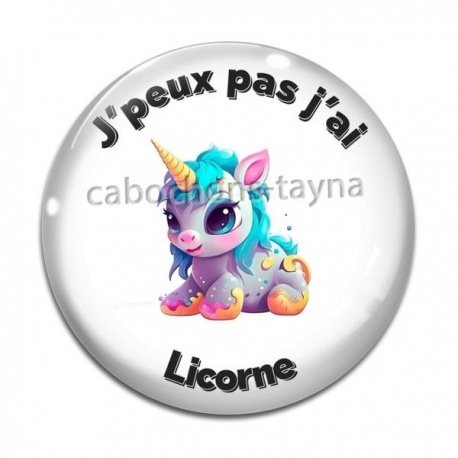 Cabochon Verre - j'peux pas j'ai licorne