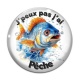 Cabochon Verre - j'peux pas j'ai pêche
