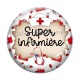 Cabochon Verre - super infirmière