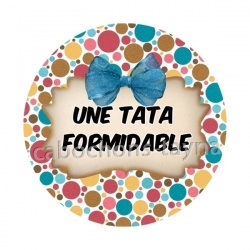 une tata formidable