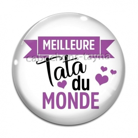 Cabochon Verre - meilleure tata du monde