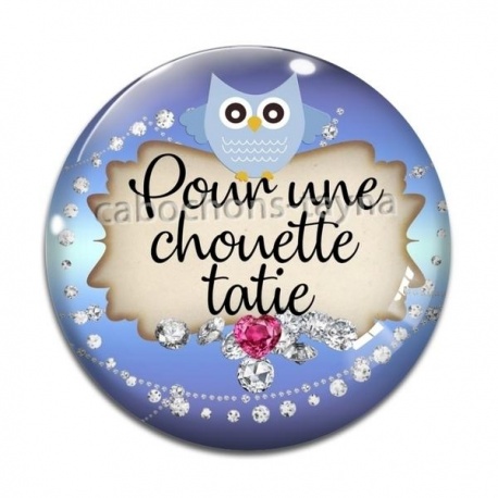 Cabochon Verre - pour une chouette tatie