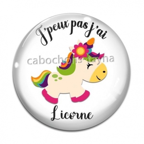 Cabochon Verre - j'peux pas j'ai licorne