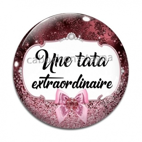 Cabochon Verre - une tata extraordinaire