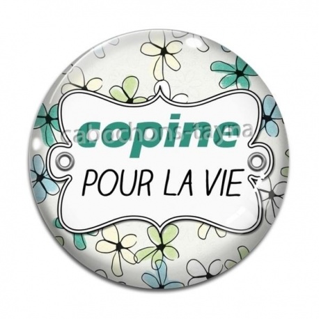 Cabochon Verre - copine pour la vie