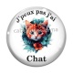 Cabochon Verre - j'peux pas j'ai chat