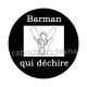 barman qui déchire