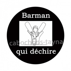 barman qui déchire