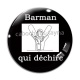 Cabochon Verre - barman qui déchire