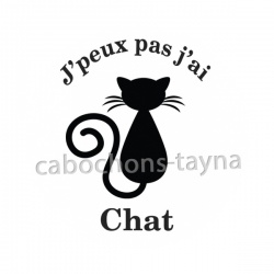 j'peux pas j'ai chat