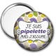 Miroir de poche - je suis une pipelette