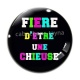 Cabochon Verre - fière d'être une chieuse