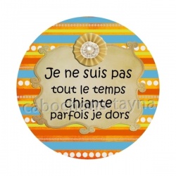 je ne suis pas tout le temps chiante parfois je dors