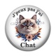 Cabochon Résine - j'peux pas j'ai chat